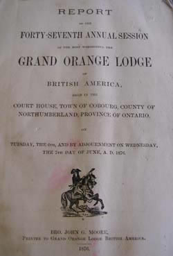 [ Orange Lodge Report, 1876, Photograph taken at Lucan Area Heritage and Donnelly Museum in August, 2005. Copyright Great Canadian Unsolved Mysteries Project, Jennifer Pettit,   ]