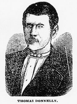 [ Drawing of Thomas Donnelly, This drawing originally appeared in the 1880 newspaper coverage of the Donnelly murders.  It is reprinted in Donald L. Cosens, ed. 